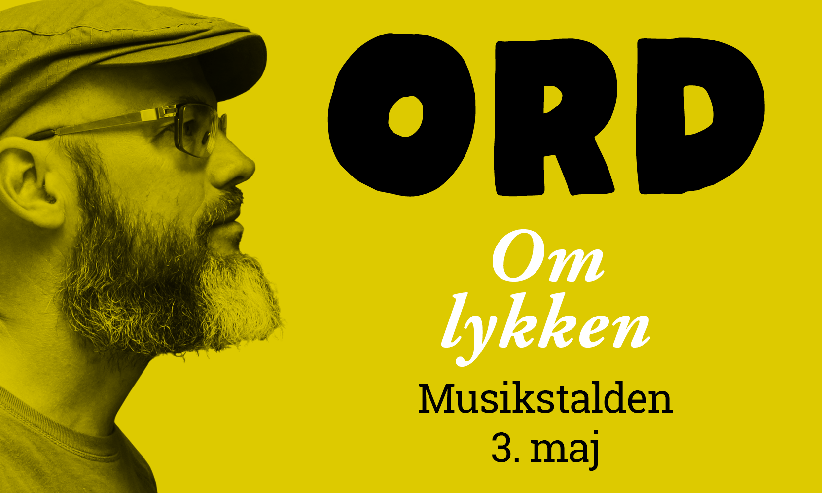 ORD: Om lykken 03. maj kl. 19:30
